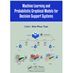 Introduce to new book "Machine Learning and Probabilistic Graphical Models for Decision Support Systems" -  CRC Press, Taylor & Francis Group.